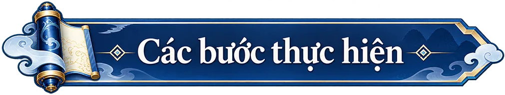 Các bước thực hiện